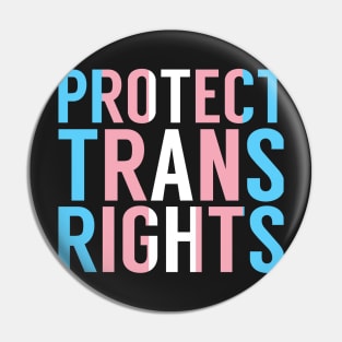 Protect Trans Rights Pin