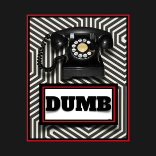 DUMB PHONE I LOVE YOU T-Shirt