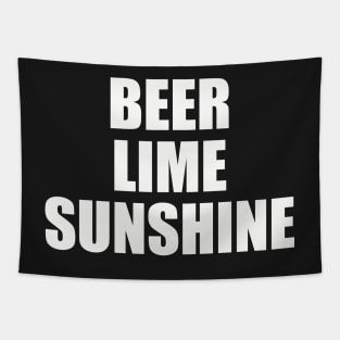 Beer, Lime, Sunshine Drinking Party Camping Summer Design Tapestry