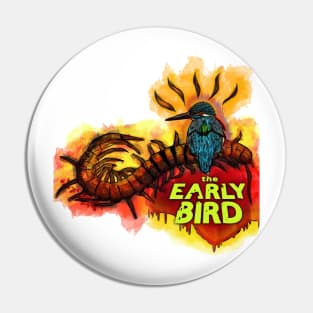 The Early Bird Pin