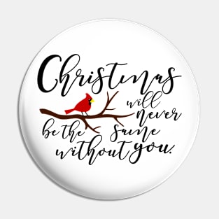 christmas will never be the same Pin