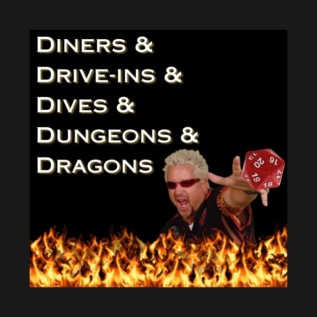 Diners and Drive-Ins and Dives and Dungeons and Dragons by emmabielawa