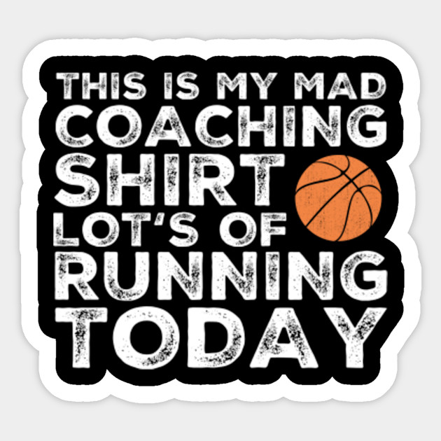 Basketball Coaching Gift I Hoops Coach Basketball Sticker