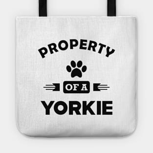 Yorkie Dog - Property of a yorkie Tote