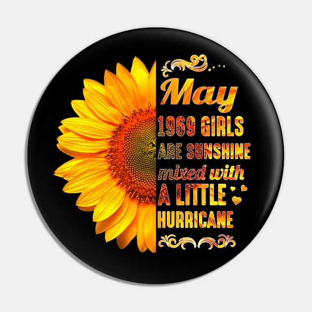 May Girls 1969 Shirt 50th Birthday Sunflower Pin by suttonouz9