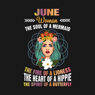 June Woman - The Soul Of A Mermaid Birthday T-Shirt T-Shirt