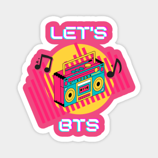 Let's BTS Magnet