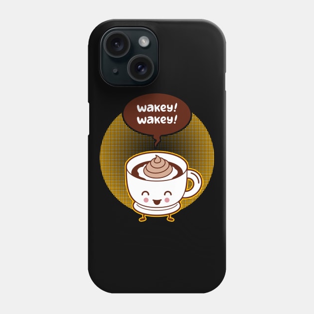 Cute Funny Wake Up Coffee Cartoon for Coffee Addicts Phone Case by BoggsNicolas