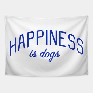 Happiness is Dogs Tapestry