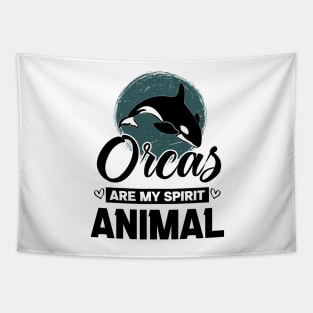 Orcas Are My Spirit Animal Funny Orca Whale quote Tapestry