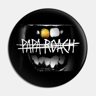 Teeth Papa Roach Pin