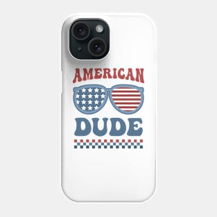 4th of July American Dude Retro Patriotic Phone Case