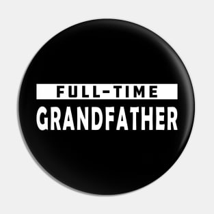 Full-Time Grandfather Pin