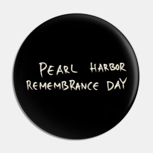 Pearl Harbor Remembrance Day Pin