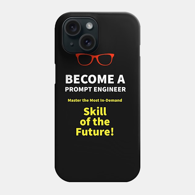 Prompt Engineering Phone Case by TrendyTees