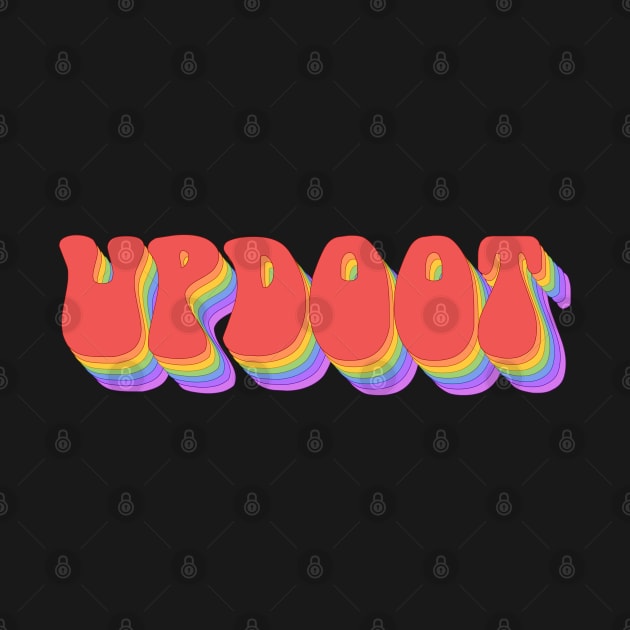 Slang: updoot (bright rainbow repeated letters) by PlanetSnark