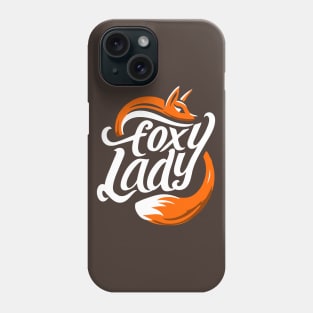 Funny Foxy Lady Cute Fox Design Text Phone Case