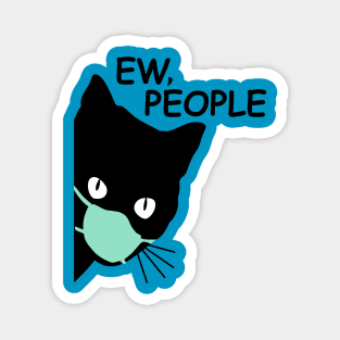 cat quarantined ew people 2020 quarantine gift Magnet