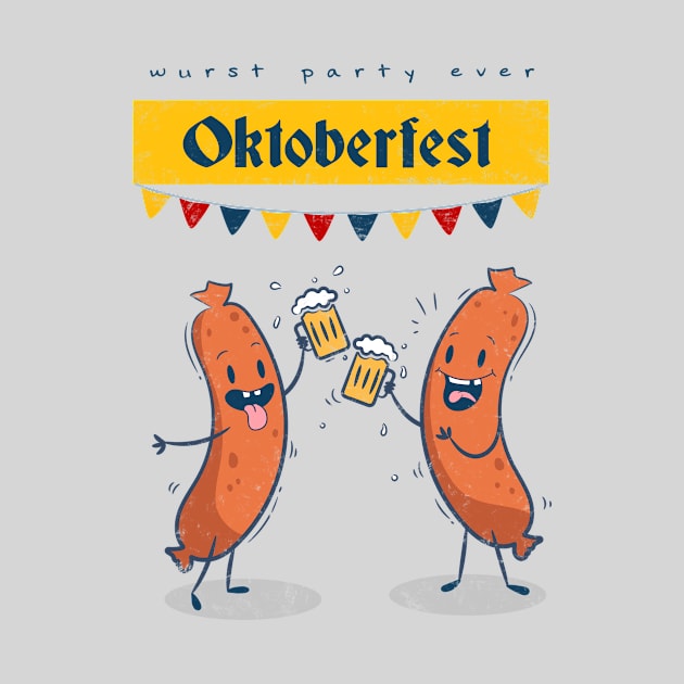 Oktoberfest Wurst Party Ever Funny Sausages by PerttyShirty