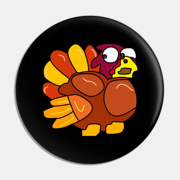 Chicken Turkey (eyes looking down left and facing the right side) - Thanksgiving Pin by LAST-MERCH