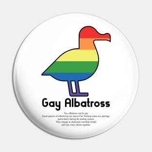 Gay Albatross G1b - Can animals be gay series - meme gift Pin