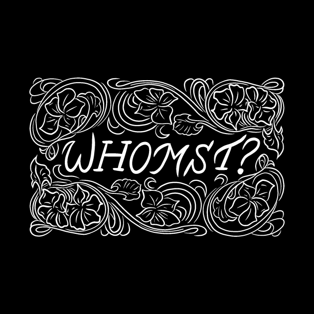 Whomst? by Pod and Prejudice