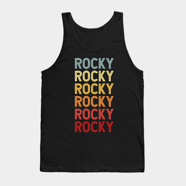 Rocky Name Vintage Retro Gift Named Rocky - Rocky - Tank Top | TeePublic