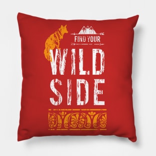 Find Your Wild Side Pillow