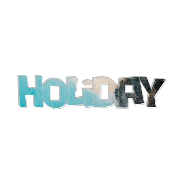 Holiday by afternoontees