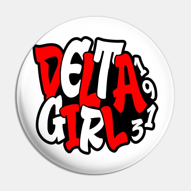 Delta Girl Pin by Pretty Phoxie LLC