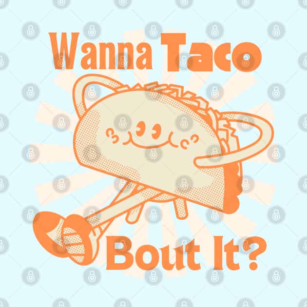 Taco all day by VultureVomitInc