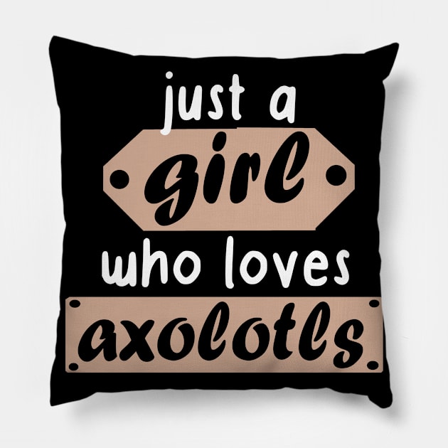 Girls axolotl mom women love dragons saying Pillow by FindYourFavouriteDesign