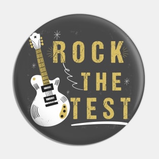 Rock The Test Guitar Teacher Test Day Testing Squad School Pin