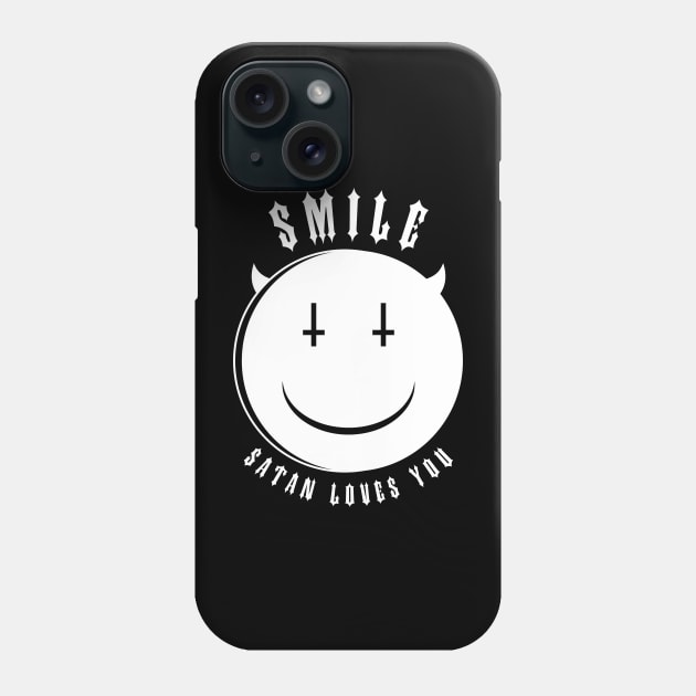 Smile, Satan Loves You Phone Case by hellofcourse