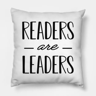 Teacher - Readers are leaders Pillow