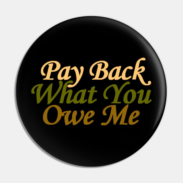 pay back what you owe me Pin by amarth-drawing