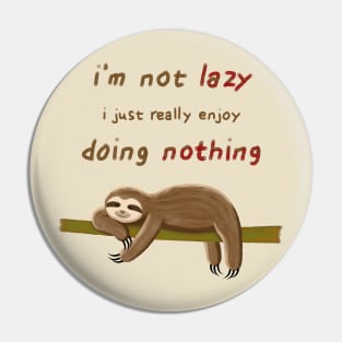 Sloth's Quote Pin