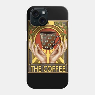 The coffee. Tarot card Phone Case