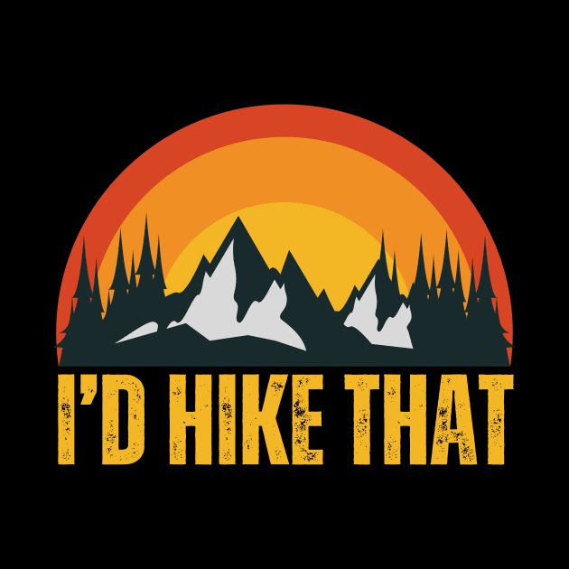 I'd Hike That by aesthetice1