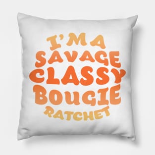 I'm a Savage Orange Gradient Pillow