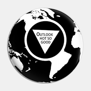Earth: Outlook Not So Good Pin