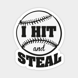 I hit and steal Magnet