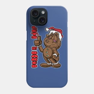 Gingerbread Man Let's Get Baked with thumbs up ew Phone Case