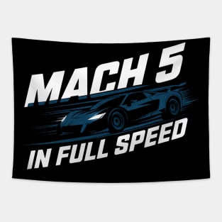 mach 5 in full speed Tapestry