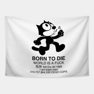 Born to Die - Felix the Cat - New Felix Tapestry