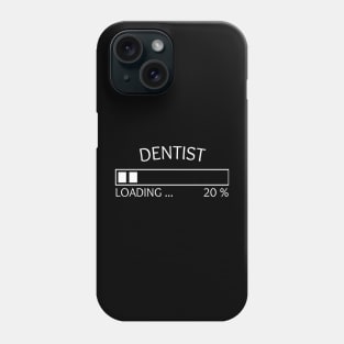 Dentist Phone Case