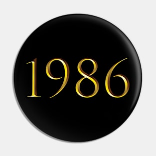 funny 1986 Pin