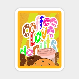 Coffee love donuts, colorful letters with white dots on a background of orange-yellow stripes, for coffee and sweets lovers Magnet