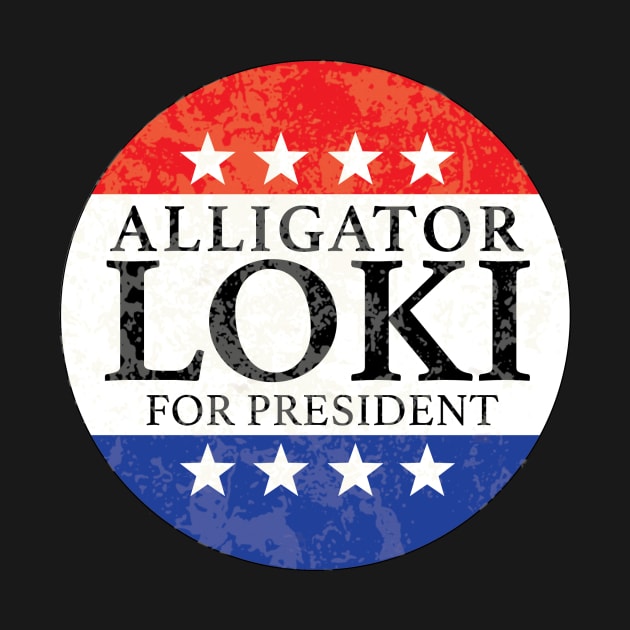 AlligatorLoki For President by trollbogies
