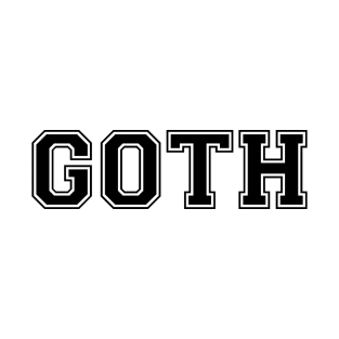 GOTH (Black) T-Shirt